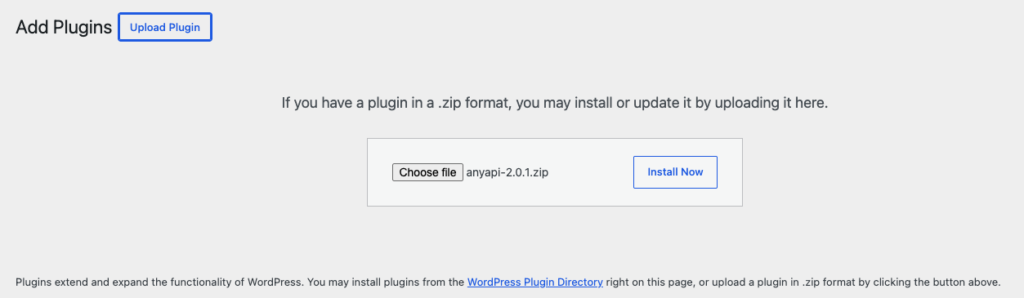 Upload Plugin screen in WordPress with the AnyAPI ZIP file selected